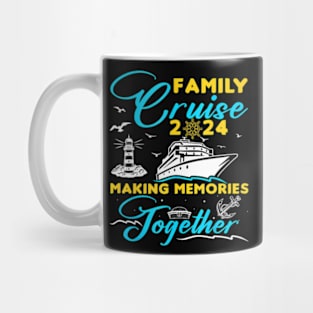 Family Cruise 2024 Making Memories Together Summer Trip Mug